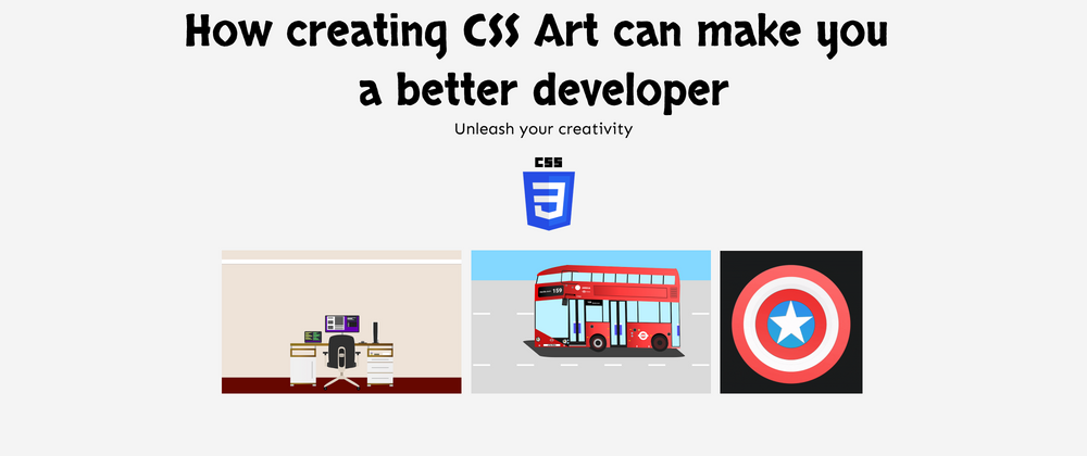 Cover image for How creating CSS Art can make you a better developer