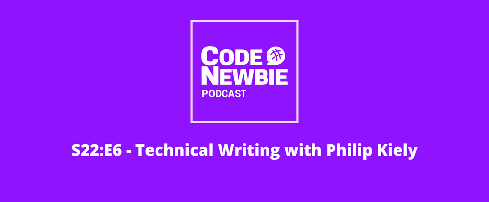 Cover image for CodeNewbie Season 22 Episode 6! Technical writing with Philip Kiely