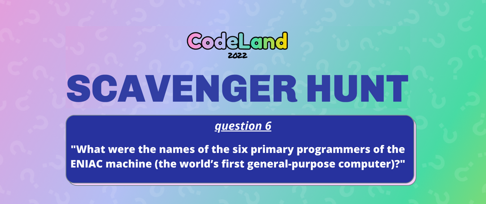 Cover image for [CodeLand Digital Scavenger Hunt] Question 6