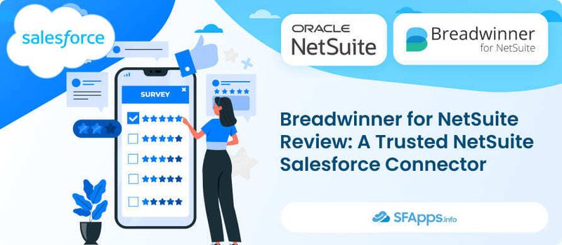 Breadwinner for NetSuite Review A Trusted NetSuite Salesforce Connector