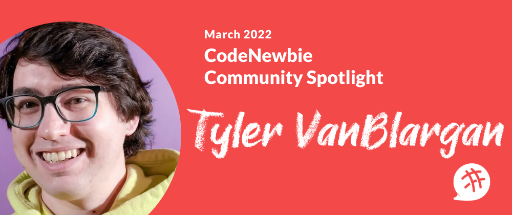 Cover image for Tyler VanBlargan: Community Connoisseur