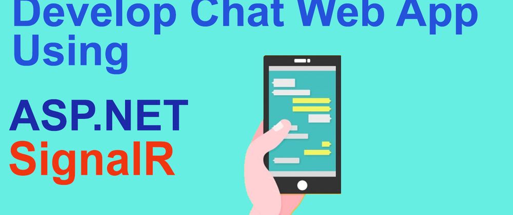 Cover image for How to use SignalR in ASP.NET - Real Time Chat Web Application