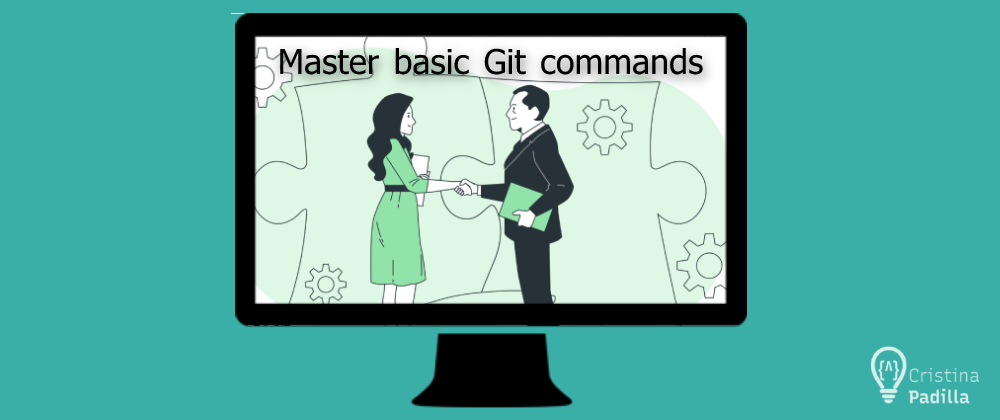 Cover image for Master basic Git commands