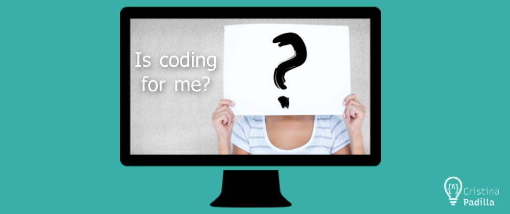 Cover image for Is coding for me?