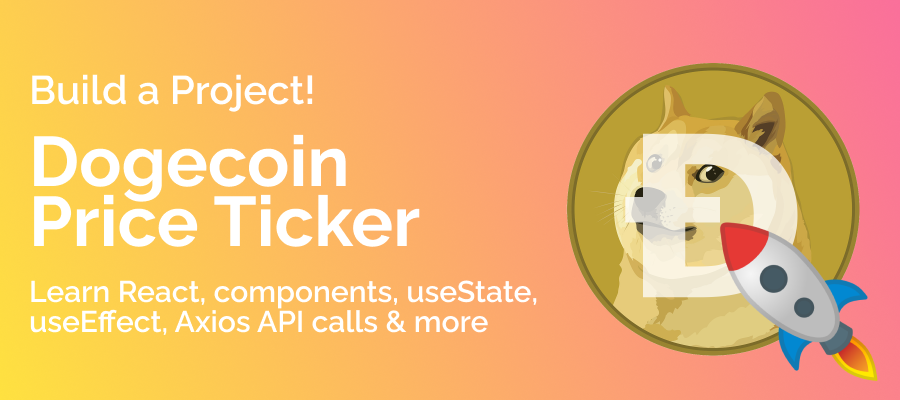 Cover image for Build a Dogecoin Price Ticker using React