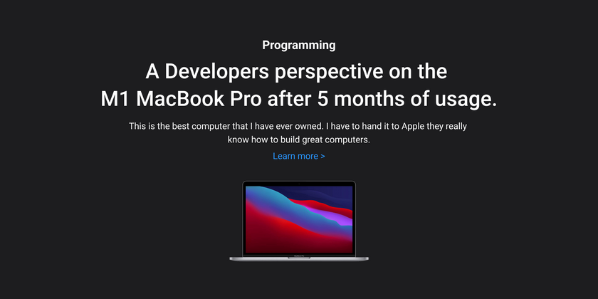 Cover image for A Developers perspective on the M1 MacBook Pro after 5 months of usage