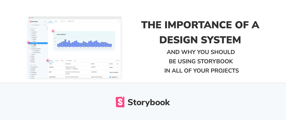 Cover image for The importance of a design system and why you should be using Storybook in all of your projects