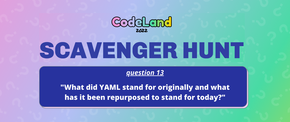 Cover image for [CodeLand Digital Scavenger Hunt] Question 13