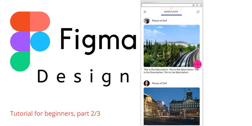 Cover image for Figma Tutorial: Create a Post Page For a Social Media App | Part 2/3
