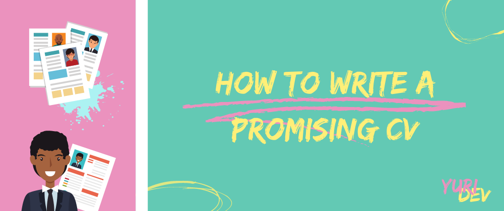 Cover image for How to write a promising CV
