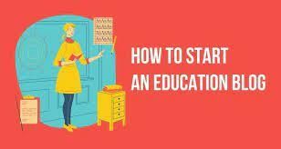Cover image for How To Start An Educational Blog ?