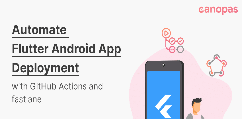 Cover image for Automate Flutter Android App Deployment with GitHub Actions and fastlane