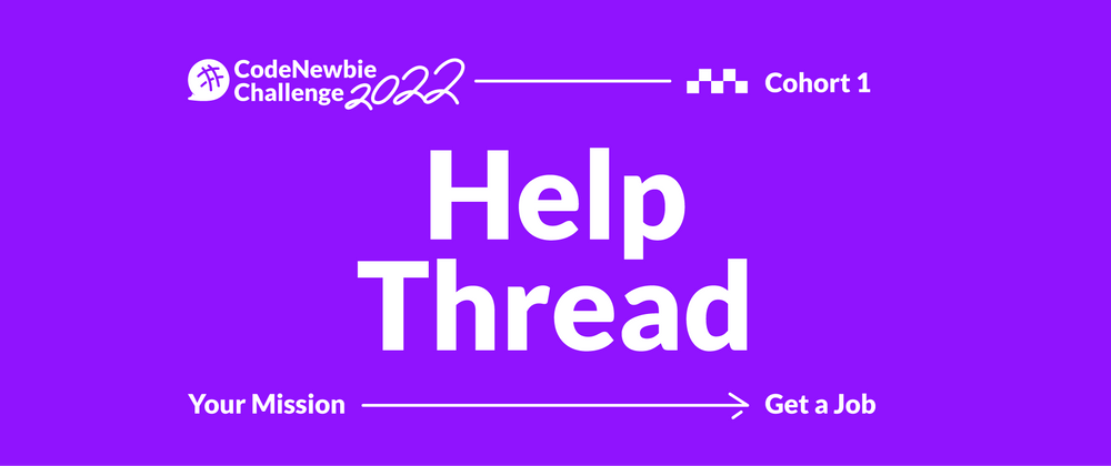 Cover image for [#CNC2022 Cohort 1] "Get a Job" Help Thread 