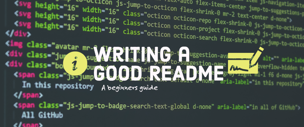 Cover image for How to write a good README for your project