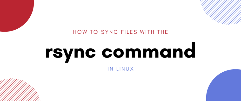 Cover image for Mastering the Powerful Linux Command - rsync