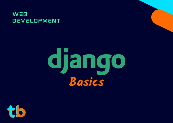 Cover image for Django Basics: What is django?