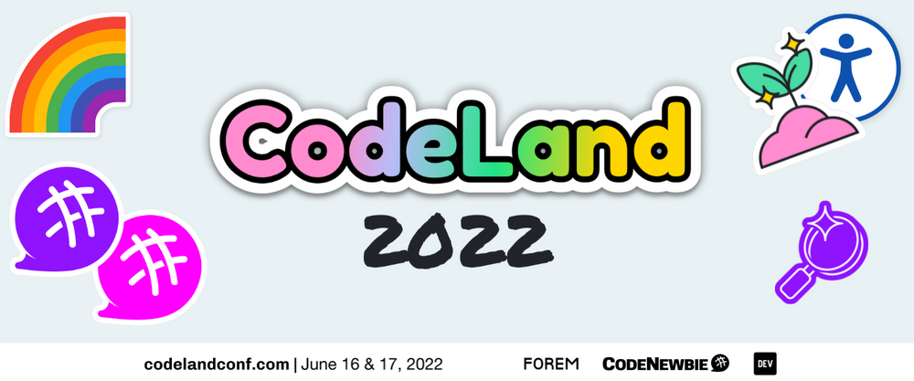 Cover image for Here's How to Join Us at CodeLand 2022