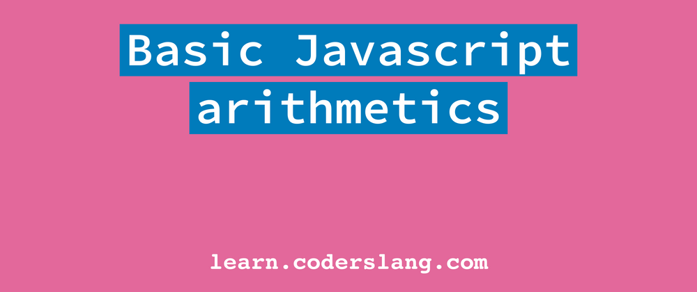 Cover image for Basic math operations in JavaScript