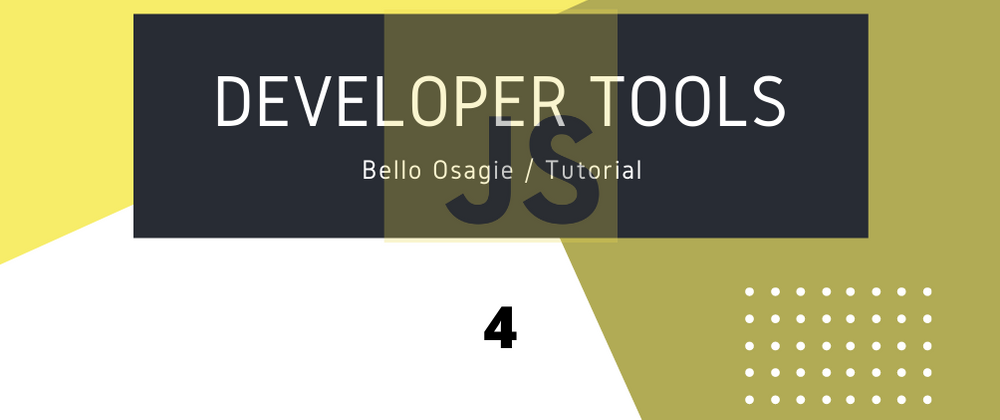 Cover image for JavaScript Developer Tools
