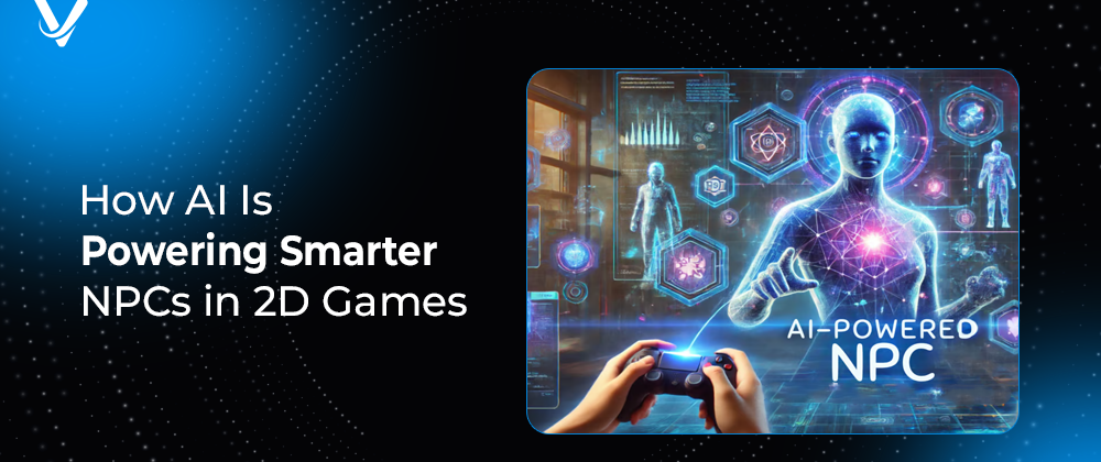 Cover image for How AI Is Powering Smarter NPCs in 2D Games