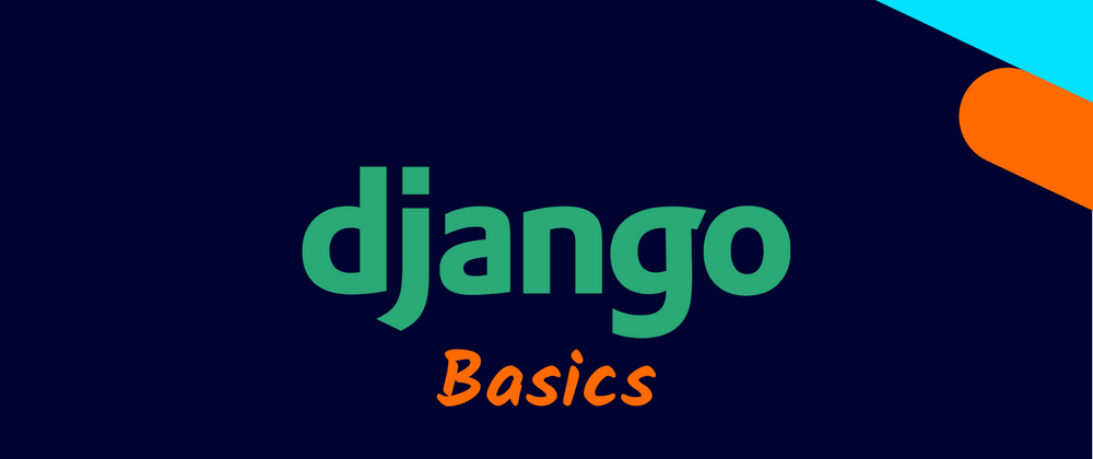 Cover image for Django Basics: Views and URLs