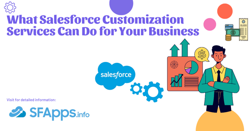 Salesforce Customization for your business