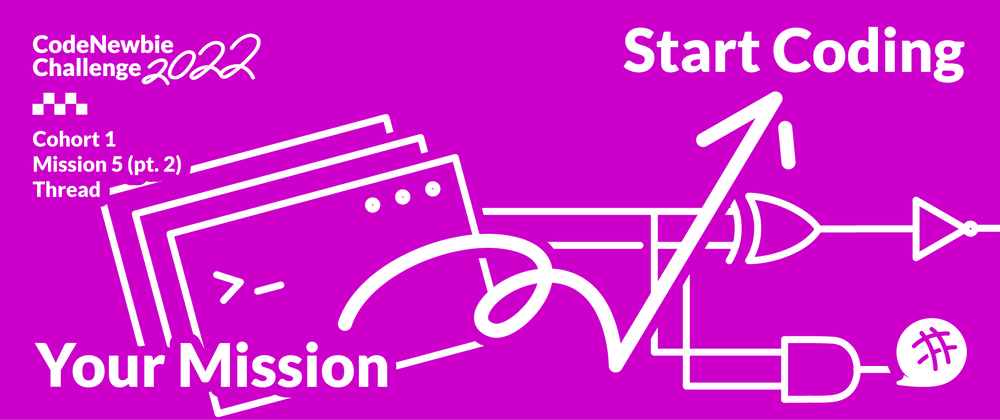 Cover image for [#CNC2022 "Start Coding" Cohort 1] CONGRATS! You've Completed #CNC2022! Tell us about your journey.