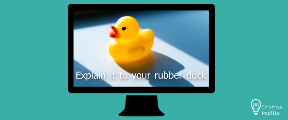 Cover image for Explain it to your rubber duck