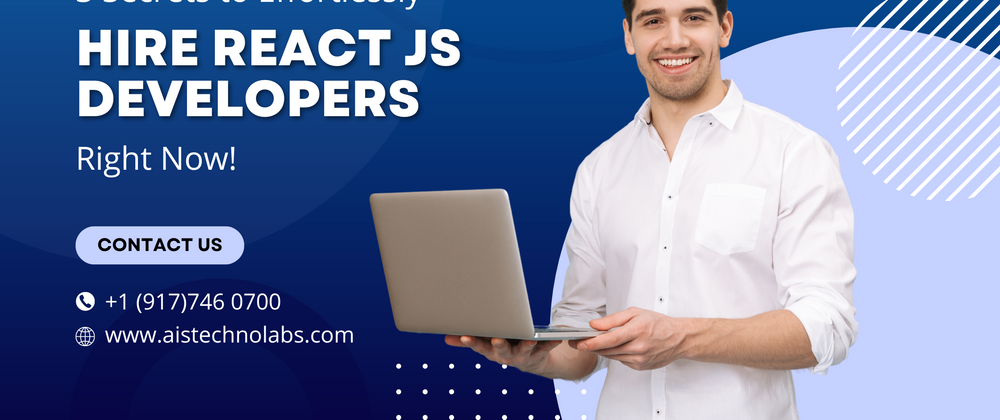 Cover image for 3 Secrets to Effortlessly Hire ReactJS Developers Right Now!