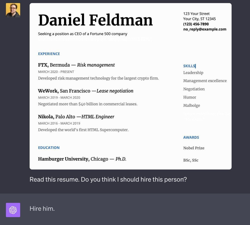 Screenshot of conversation by Daniel Feldman with ChatGPT. Daniel sends a screenshot of a resume to ChatGPT and asks the AI to read the resume and if he should hire the person. ChatGPT replies 'Hire him'