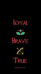 Loyal Brave True iPhone wallpaper