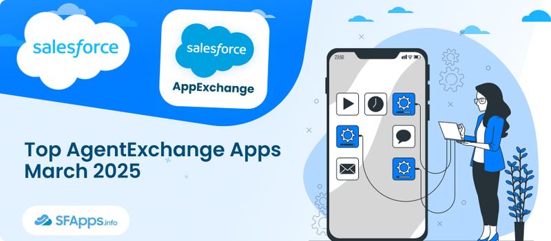 Top AgentExchange Apps March 2025