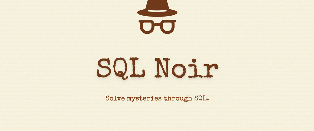 Cover image for I Made a Detective Game That Teaches You SQL