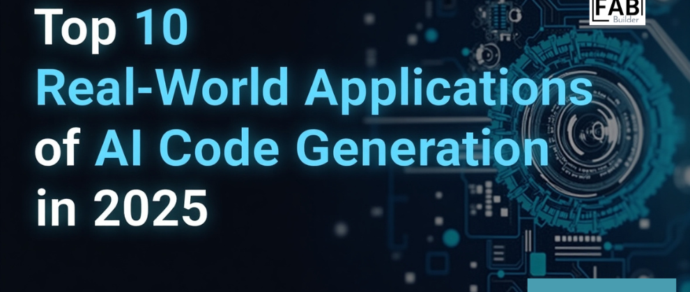 Cover image for Top 10 Real-World Applications of AI Code Generation in 2025