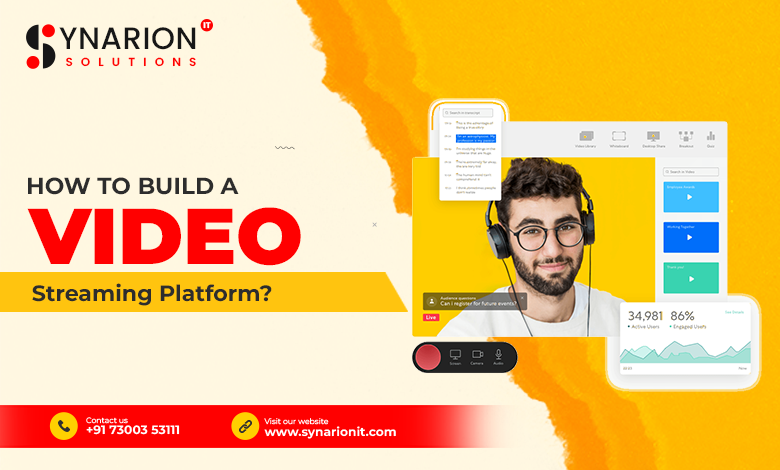 How to Build a Video Streaming Platform?
