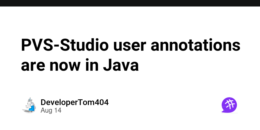 PVS-Studio user annotations are now in Java - CodeNewbie Community 🌱