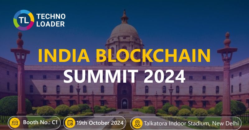 Cover image for Technoloader to Showcase Cutting-Edge Blockchain Solutions at India Blockchain Summit 2024