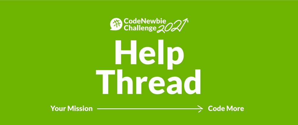 Cover image for #CNC2021 "Code More" Help Thread
