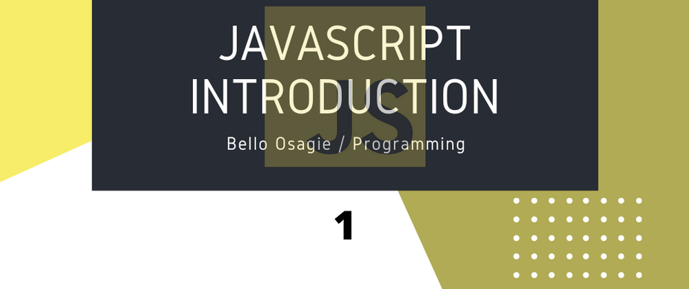Cover image for JavaScript Intro