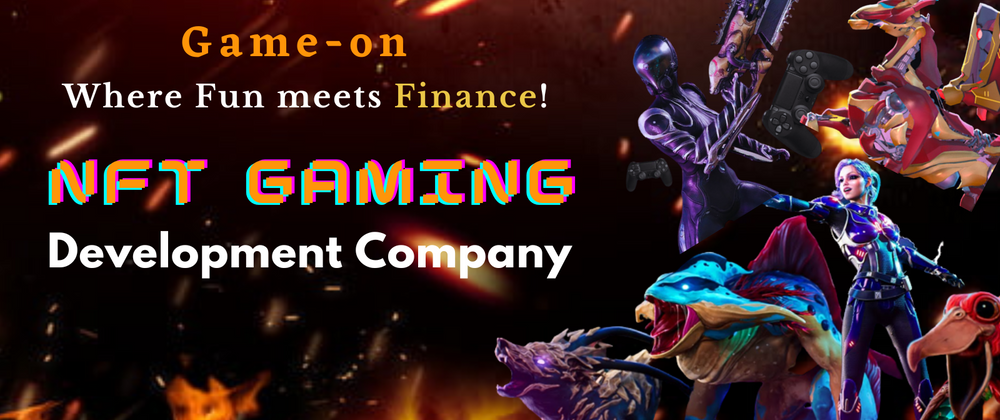 Cover image for Business Benefits of NFT Gaming Development