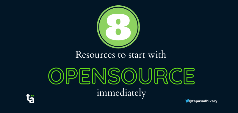 Cover image for 8 resources to start with opensource immediately