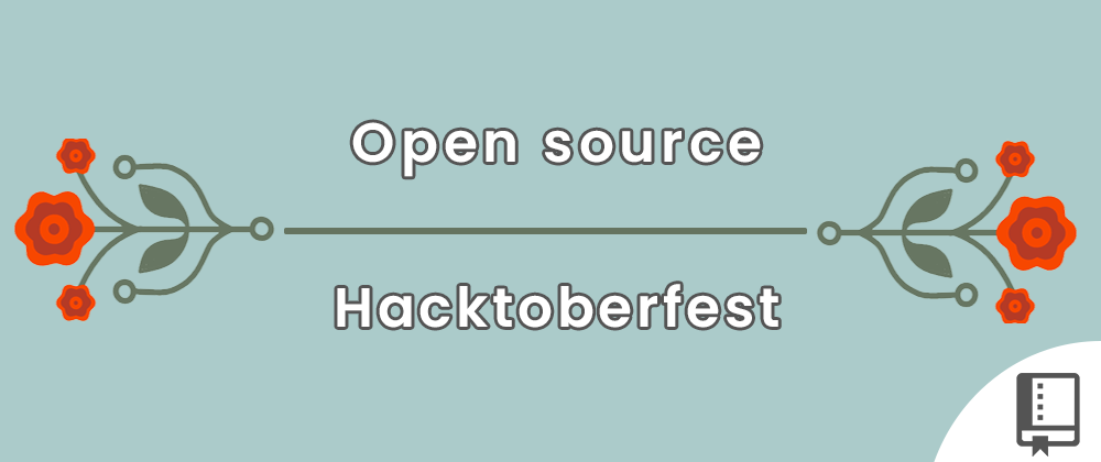 Cover image for The Open Source & Hacktoberfest Anthology 🌻🔖
