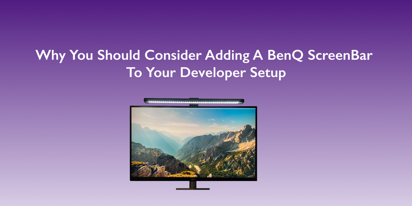 Cover image for Why you should consider adding a BenQ ScreenBar to your developer setup