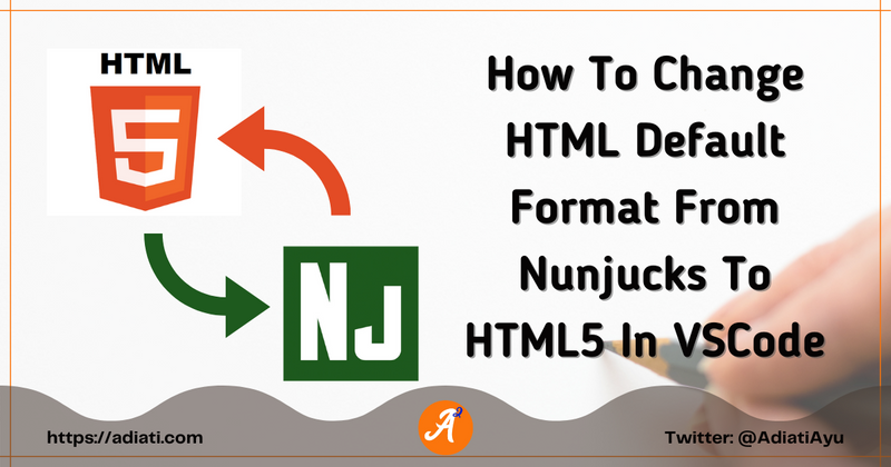 Cover image for How To Change HTML Default Format From Nunjucks To HTML5 In VSCode