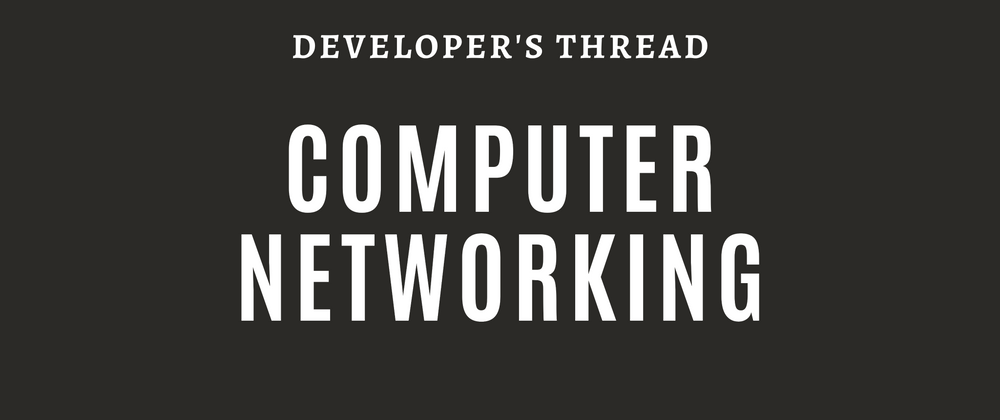 Cover image for Computer Networking | Part-2: Structure of Network