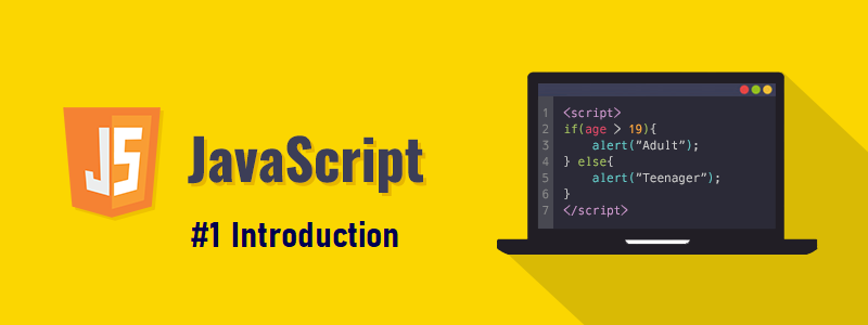 Javascript : #1 Introduction to javascript
