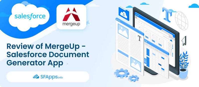 Review of MergeUp - Salesforce Document Generator App