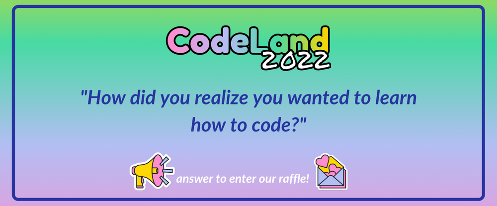 Cover image for How did you realize you wanted to learn to code?